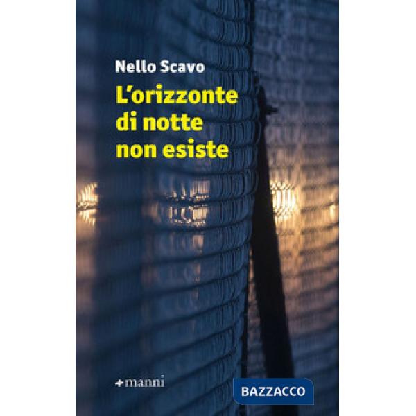 Orizzonte di notte non esiste (L')