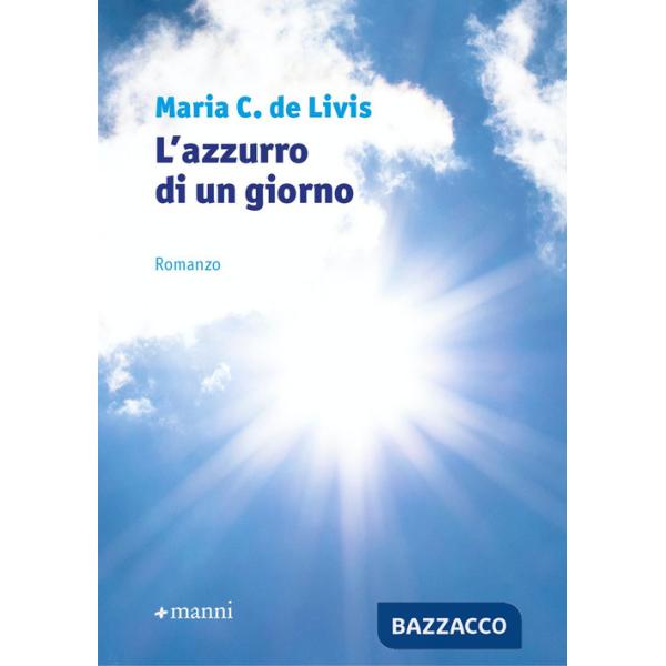 Azzurro di un giorno (L')