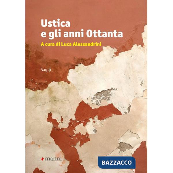 Ustica e gli anni Ottanta