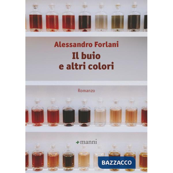 Buio e altri colori (Il)