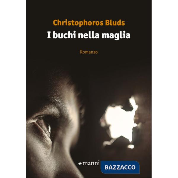 Buchi nella maglia (I)