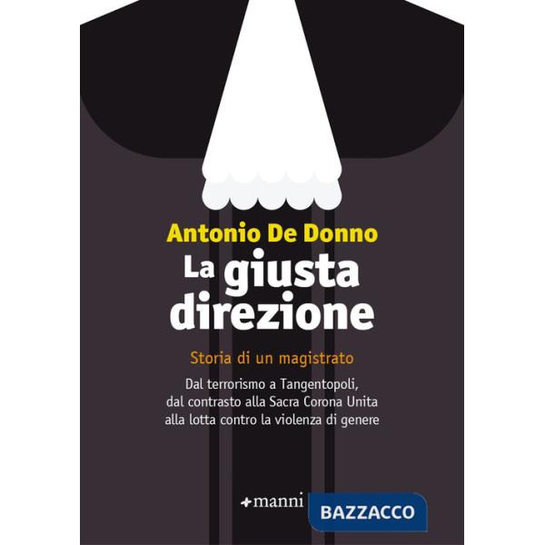 Giusta direzione (La)