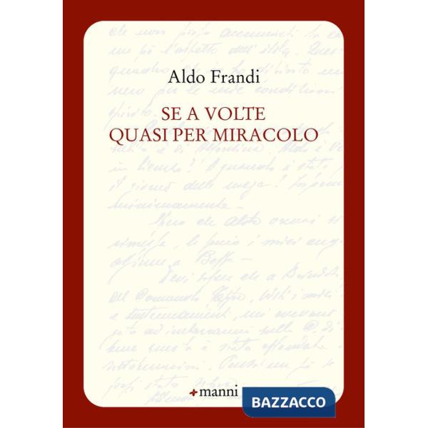 Se a volte quasi per miracolo