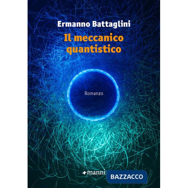 Meccanico quantistico (Il)
