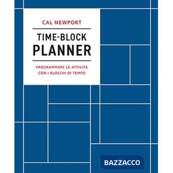 Time-block planner. Programmare le attività con i blocchi di tempo