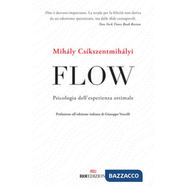 Flow. Psicologia dell'esperienza ottimale