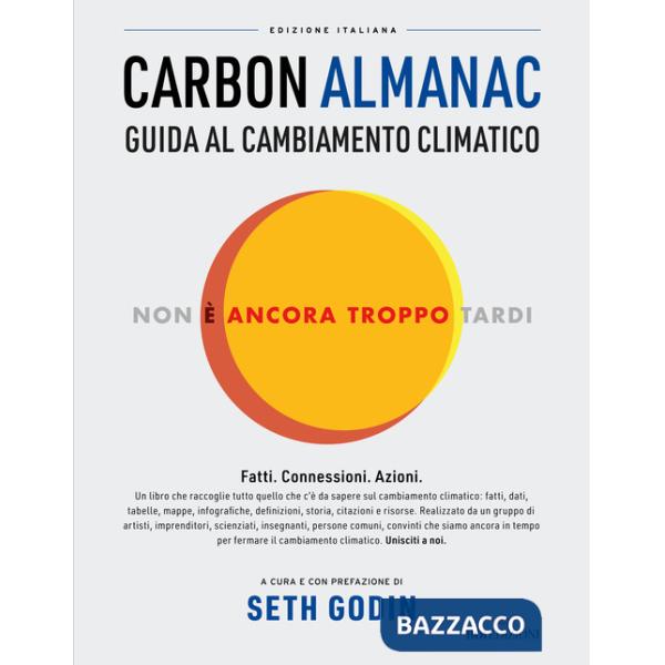Carbon Almanac. Guida al cambiamento climatico
