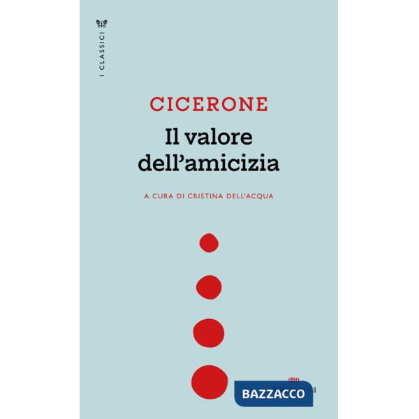 Valore dell'amicizia (Il)