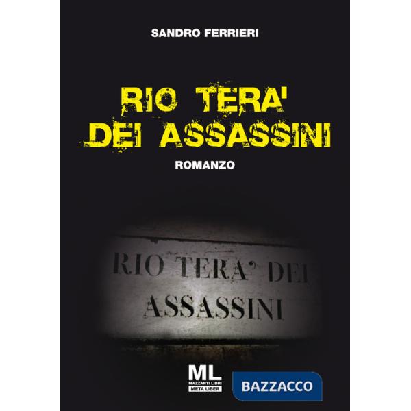 Rio tera' dei assassini. Ediz. speciale