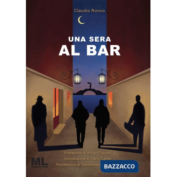Sera al bar. Con Contenuto digitale (fornito elettronicamente) (Una)
