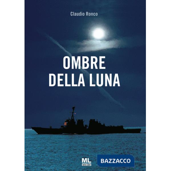 Ombre della Luna. Ediz. speciale. Con audiolibro