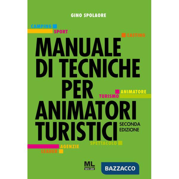 Manuale di tecniche per animatori turistici