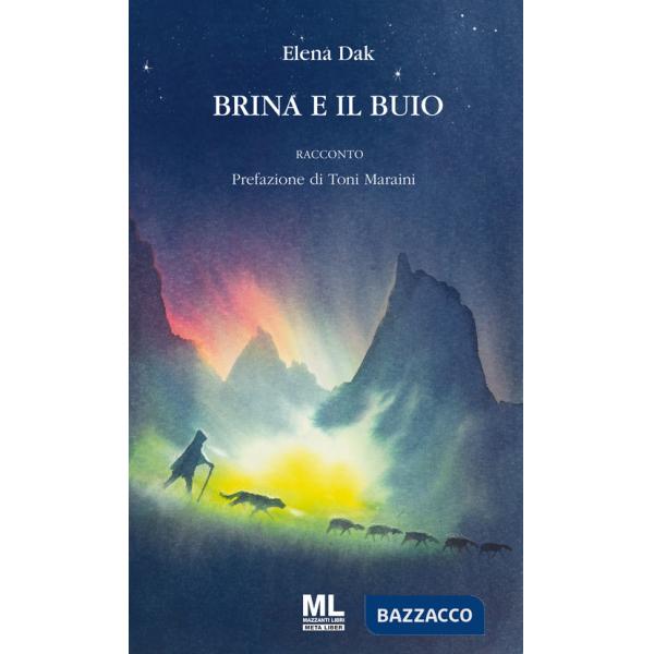 Brina e il Buio. Con Meta Liber