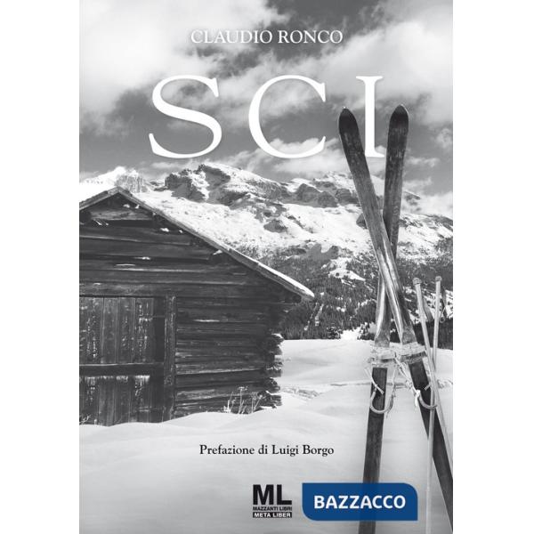 Sci. Sci e medicina: ieri, oggi, domani e sempre, passioni di una vita