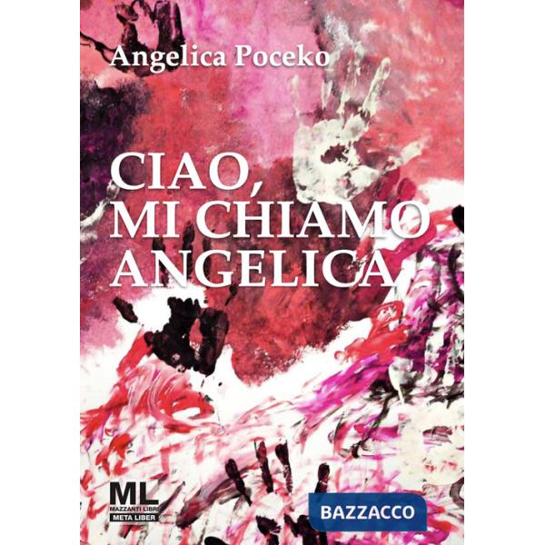 Ciao, mi chiamo Angelica. Con Meta Liber© con audiolibro letto dall'autrice e tema musicale
