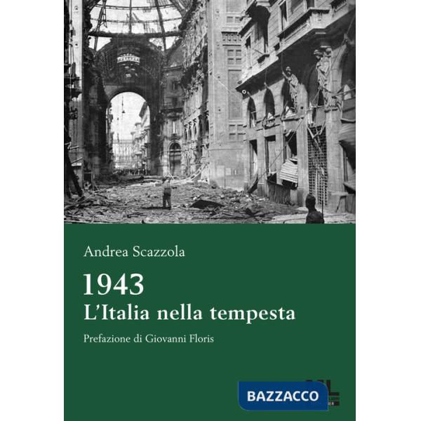 1943 L'Italia nella tempesta. Con MetaLiber© con audiolibro
