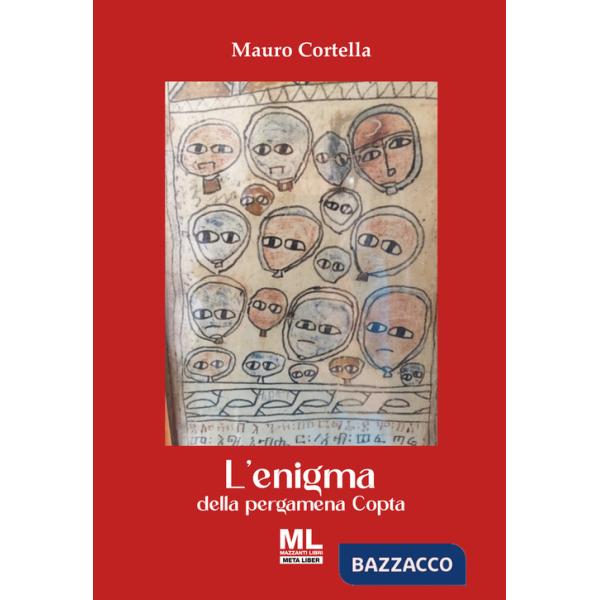 Enigma della pergamena copta. Ediz. speciale (L')