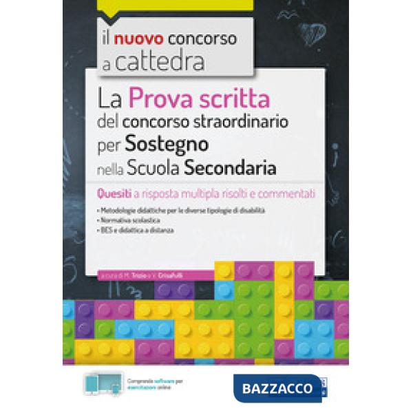 Nuovo concorso a cattedra. La prova scritta del concorso straordinario per Sostegno nella Scuola Secondaria. Quesiti a risposta 