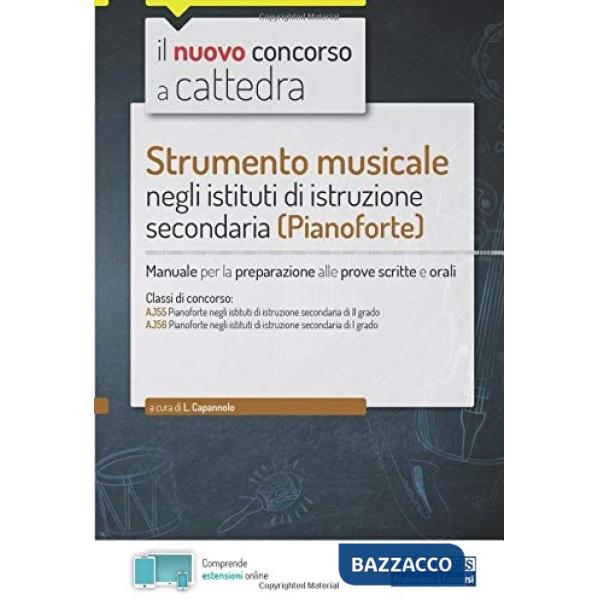 Strumento musicale negli istituti di istruzione secondaria (pianoforte). Manuale per la preparazione alle prove scritte e orali.