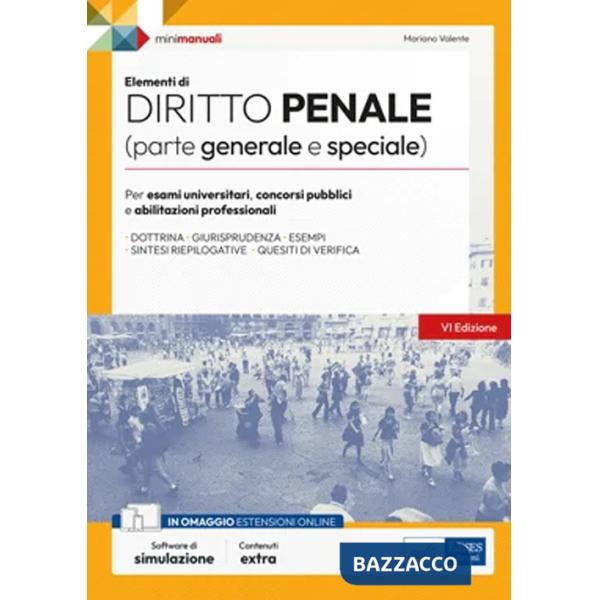 Elementi di diritto penale (parte generale e speciale). Teoria e test per concorsi pubblici e aggiornamento professionale. Con s
