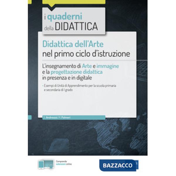 Didattica dell'arte nel primo ciclo d'istruzione. L'insegnamento di Arte e immagine e la progettazione didattica in presenza e i