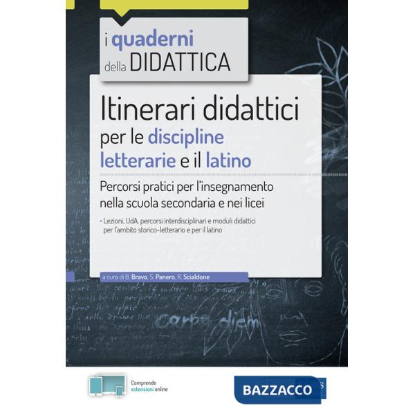 Itinerari didattici per le discipline letterarie e il latino. Percorsi pratici per l'insegnamento nella scuola secondaria e nei 