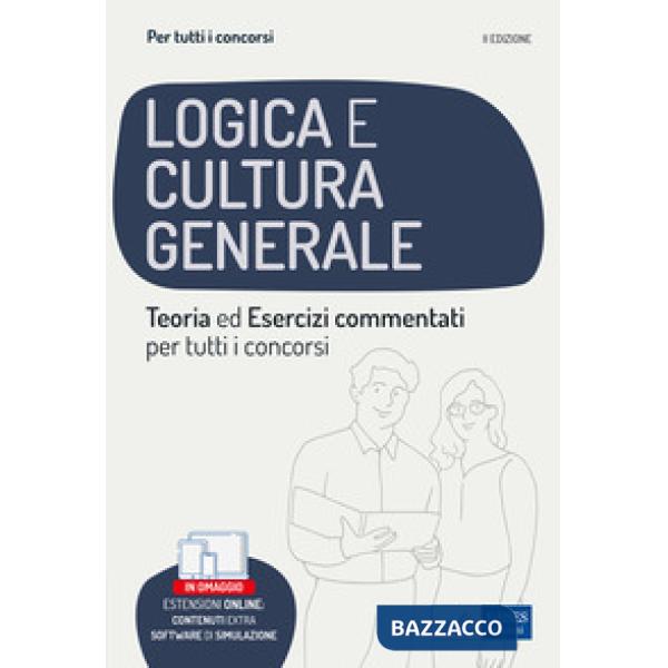 Prova di logica e cultura generale per tutti i concorsi. Con software (La)