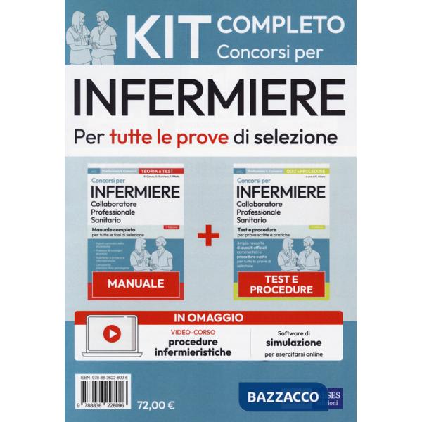 Kit completo per concorsi per infermiere. Manuale completo per tutte le fasi di selezione-Test e procedure per prove scritte e p