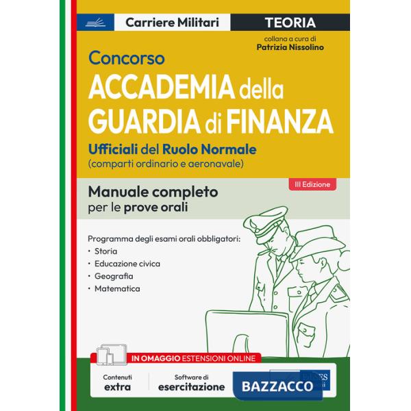 Concorso Accademia della Guardia di Finanza. Manuale completo per le prove orali. Con software di simulazione