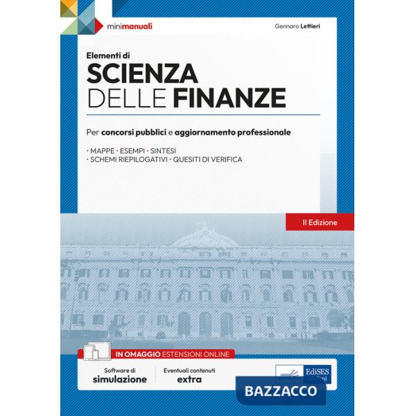 Elementi di scienza delle finanze. Per concorsi pubblici e aggiornamento professionale. Con espansione online. Con software di s