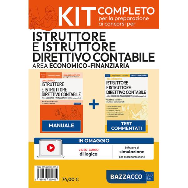 Kit concorsi per Istruttore e Istruttore direttivo contabile negli enti locali. Area economico-finanziaria. Manuale e test comme