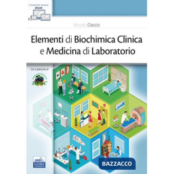 ELEMENTI DI BIOCHIMICA CLINICA E MEDICINA DI LABORATORIO