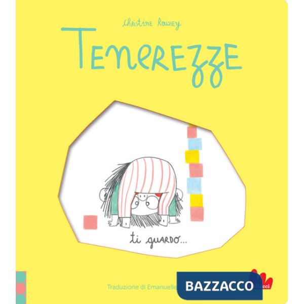Tenerezze. Ti guardo.... Ediz. a colori