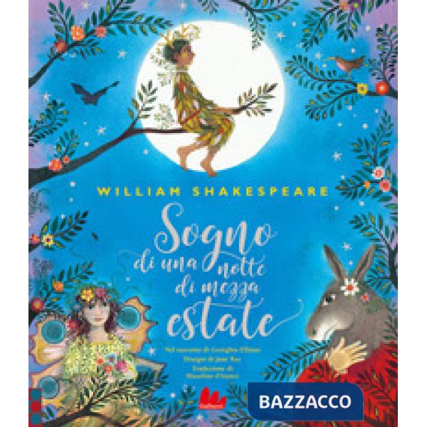 Sogno di una notte di mezza estate. Ediz. a colori