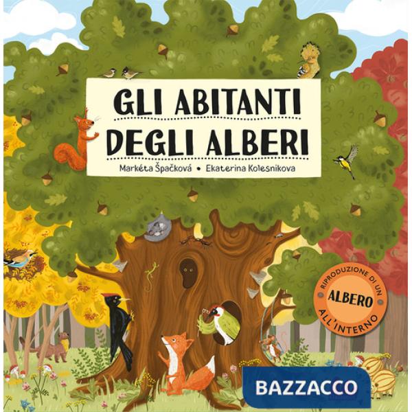 Abitanti degli alberi. Ediz. a colori (Gli)