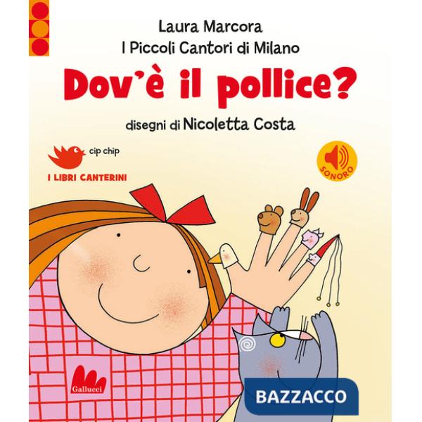 Dov'è il pollice? Ediz. a colori