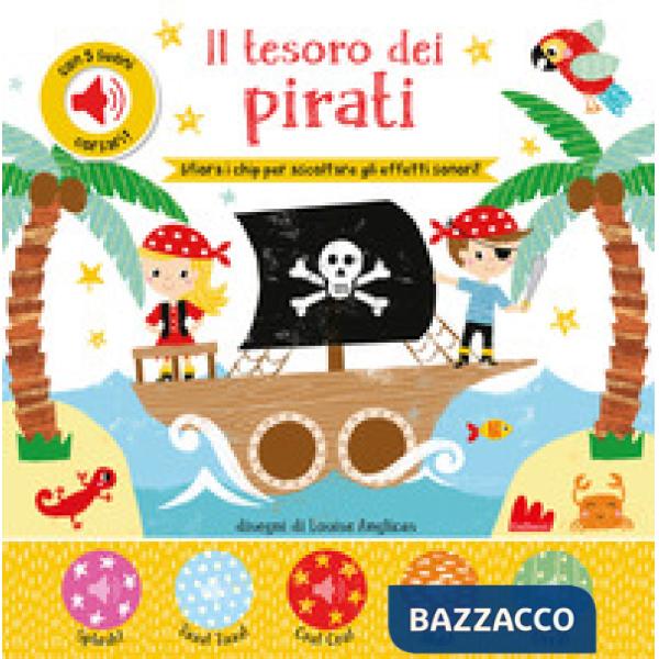 Tesoro dei pirati. Con chip. Ediz. a colori (Il)