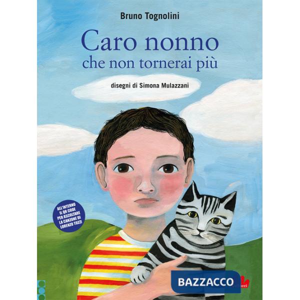 Caro nonno che non tornerai più. Ediz. a colori