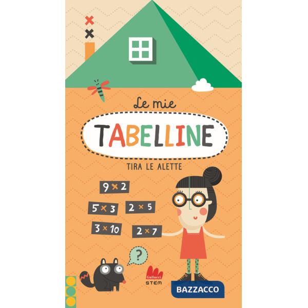 Mie tabelline. Ediz. a colori (Le)