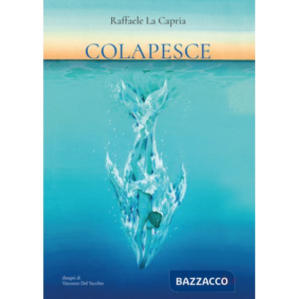 Colapesce. Ediz. a colori