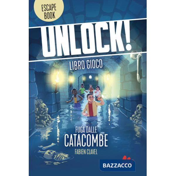 Unlock! Fuga dalle catacombe