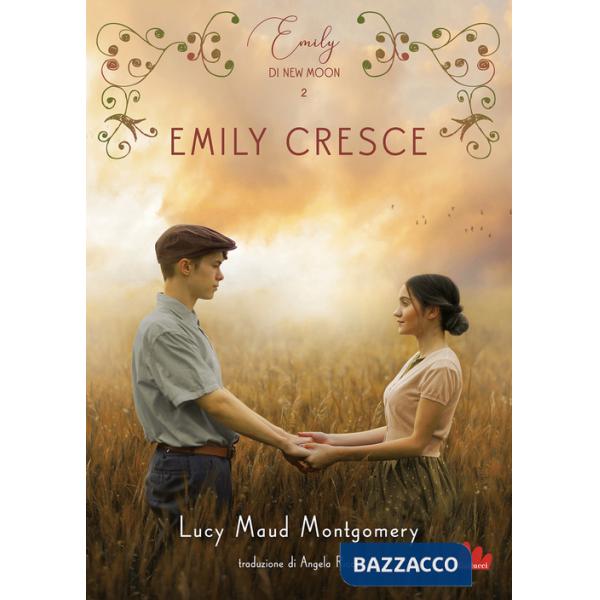 Emily cresce. Emily di New Moon. Vol. 2