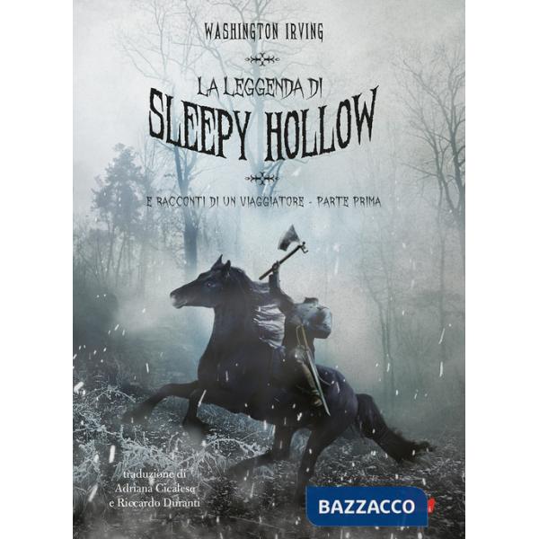 Leggenda di Sleepy Hollow e racconti di un viaggiatore. Parte prima (La)