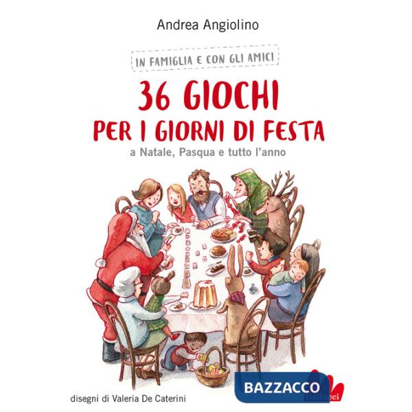 36 giochi per i giorni di festa. A Natale, Pasqua e tutto l'anno. Nuova ediz.