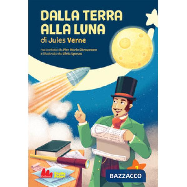 Dalla Terra alla Luna di Jules Verne
