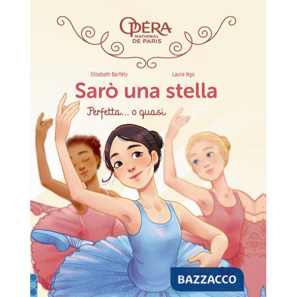 Perfetta... o quasi! Sarò una stella. Vol. 2