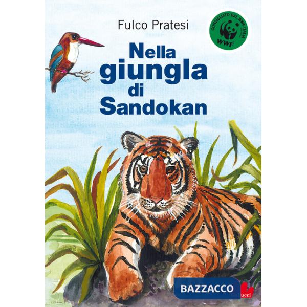 Nella giungla di Sandokan . Nuova ediz.