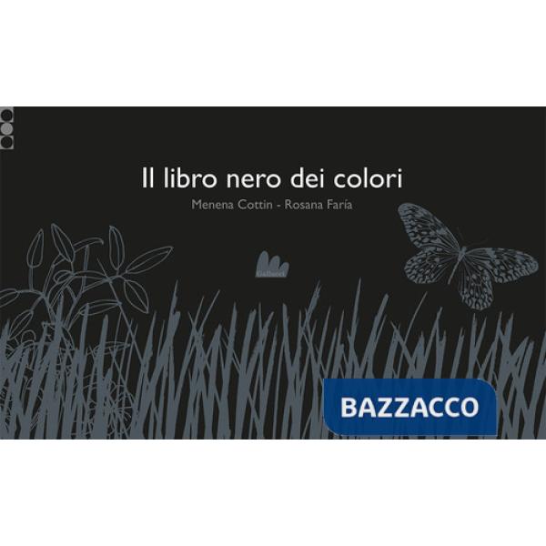 Libro nero dei colori. Ediz. illustrata (Il)