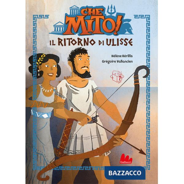 Ritorno di Ulisse. Che mito! (Il)