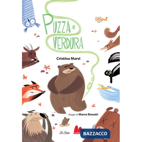 Puzza e verdura. Ediz. a colori